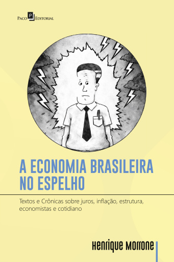 A Economia Brasileira no Espelho