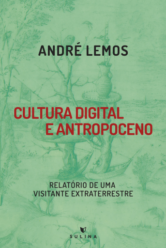 Cultura digital e antropoceno