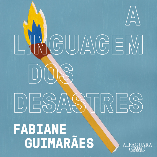 A Linguagem dos Desastres