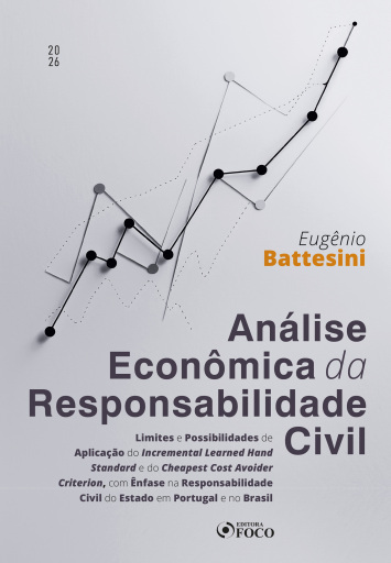 Análise Econômica da Responsabilidade Civil – 1ª Ed - 2026