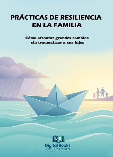 PRÁCTICAS DE RESILIENCIA EN LA FAMILIA