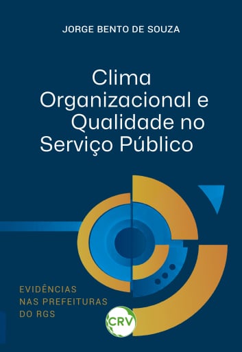 Clima organizacional e qualidade no serviço público