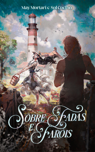 Sobre Fadas e Faróis