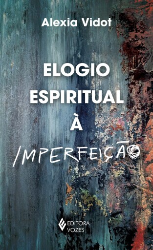 Elogio espiritual à imperfeição
