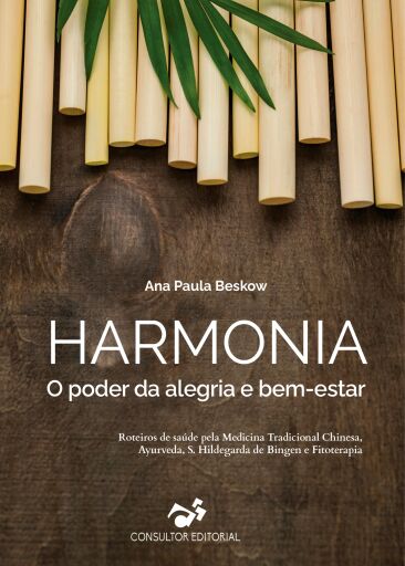 HARMONIA, O poder da alegria e bem-estar: roteiros de saúde