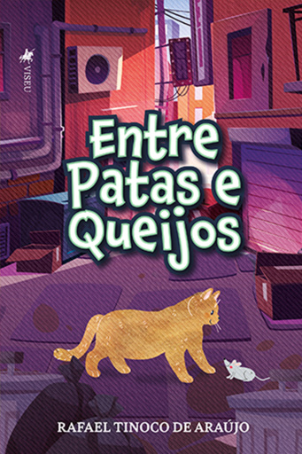 Portada del libro «Entre Patas e Queijos», de Rafael Tinoco de Araújo