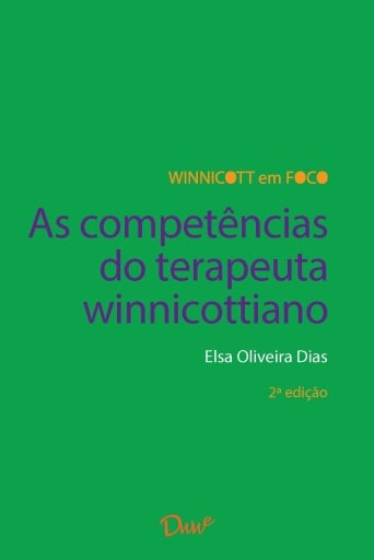 As competências do terapeuta winnicottiano