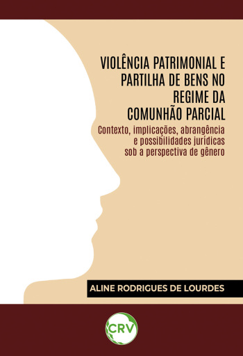 Violência patrimonial e partilha de bens no regime da comunhão parcial