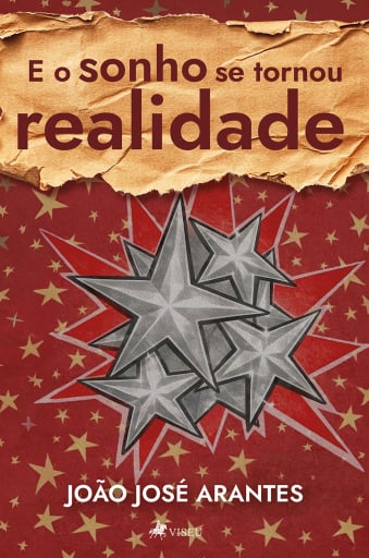 E o Sonho se tornou realidade