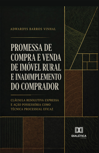 Promessa de Compra e Venda de Imóvel Rural e Inadimplemento do Comprador