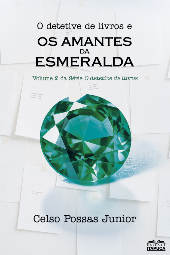 O detetive de livros e Os amantes da Esmeralda