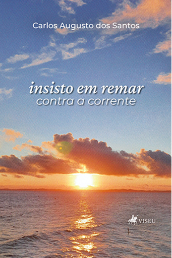 Insisto em Remar Contra a Corrente