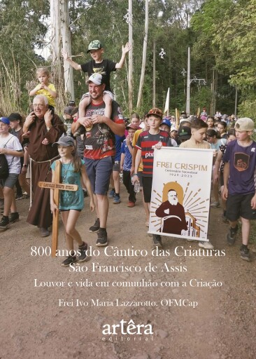 800 Anos do Cântico das Criaturas: São Francisco de Assis – Louvor e Vida 2026 em Comunhão com a Criação