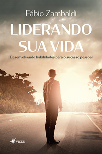 Portada del libro «Liderando sua Vida», de Fábio Zambaldi