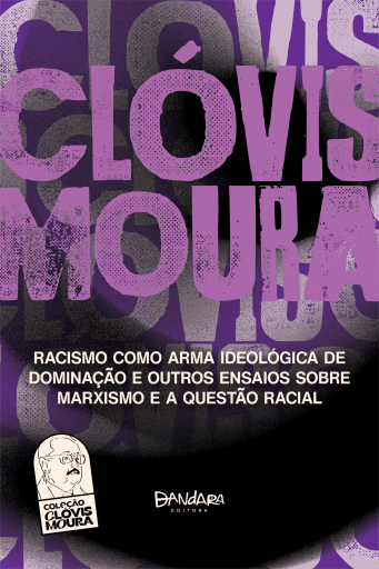 Portada del libro «Racismo como arma ideológica de dominação e outros ensaios sobre marxismo e a questão racial»