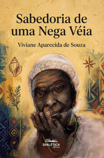 Sabedoria de uma Nega Véia