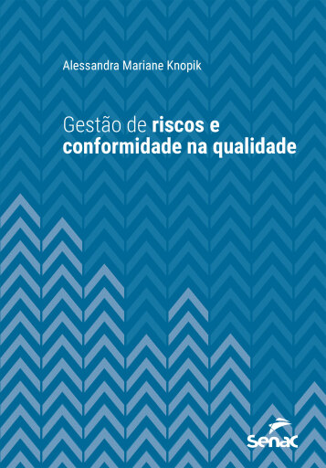 Gestão de riscos e conformidade na qualidade