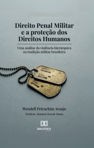 Direito Penal Militar e a proteção dos Direitos Humanos