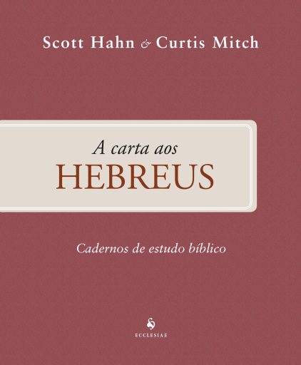 Hebreus - Caderno de Estudo Bíblico