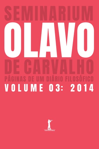 Seminarium: páginas de um diário filosófico. (Vol. 3: 2014)