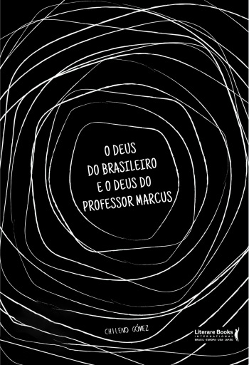 O Deus do brasileiro e o Deus do professor Marcus