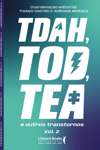 TDAH, TOD, TEA e outros transtornos - VOL II