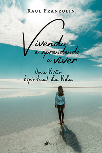 Vivendo e aprendendo a viver