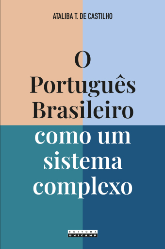 O PORTUGUÊS BRASILEIRO COMO UM SISTEMA COMPLEXO