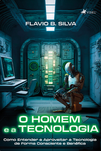 O Homem e a Tecnologia