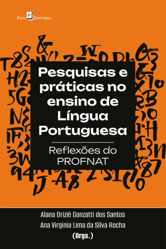 Pesquisas e práticas no ensino de Língua Portuguesa