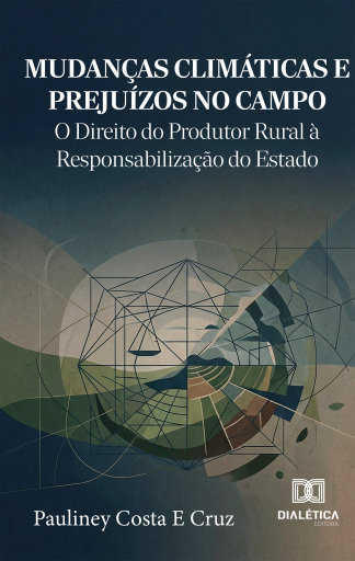 Mudanças climáticas e prejuízos no campo
