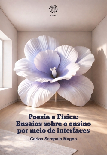 Poesia e Física: Ensaios sobre o ensino  por meio de interfaces