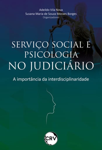 Serviço social e psicologia no judiciário