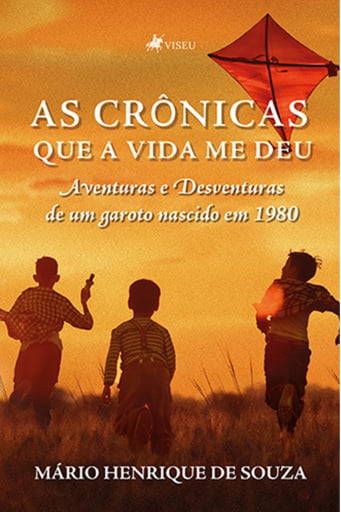 As crônicas que a vida me deu