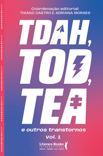 TDAH, TOD, TEA e outros transtornos – Vol. I