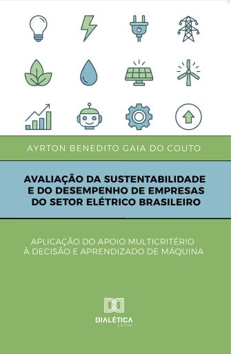 Avaliação da Sustentabilidade e do Desempenho de Empresas do Setor Elétrico Brasileiro