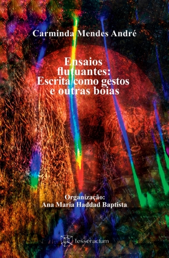 Portada del libro «Ensaios flutuantes: Escrita como gesto e outras boias», de Carminda Mendes André