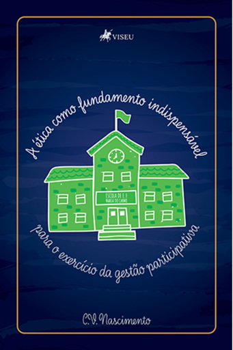 A ética como fundamento indispensável para o exercício da gestão participativa