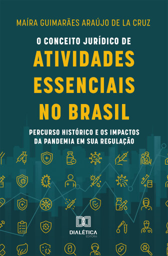 O Conceito Jurídico de Atividades Essenciais no Brasil