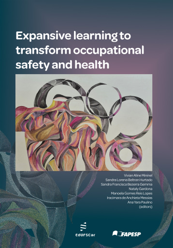 Expansive learning to transform occupational safety and health