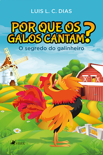 Por Que os Galos Cantam?