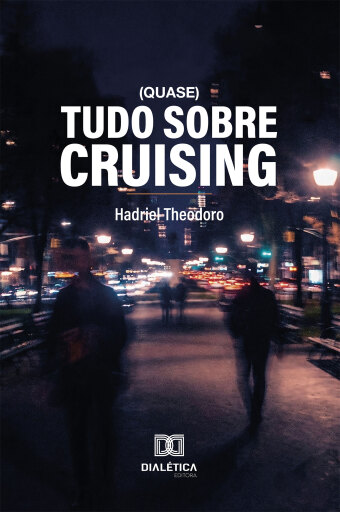 Portada del libro «(Quase) Tudo sobre Cruising», de Hadriel Theodoro