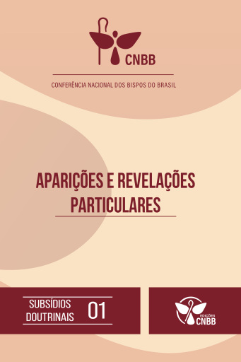 Aparições e Revelações Particulares (Subsídios Doutrinais 1)