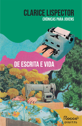 Crônicas para jovens: de escrita e vida