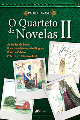 O Quarteto de Novelas II