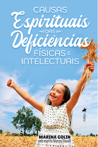 Causas Espirituais das Deficiências Físicas e Intelectuais