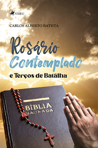 Rosário Contemplado e Terços de Batalha
