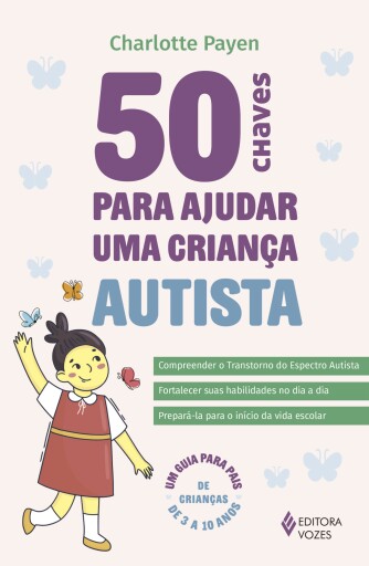 50 chaves para ajudar uma criança autista