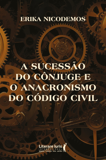 A sucessão do cônjuge e o anacronismo do código civil