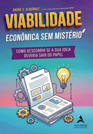 Viabilidade Econômica sem Mistério